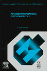 Advanced Computational Applied Electromagnetics, (Studies in Applied Electromagnetics and Mechanics , Vol 9)