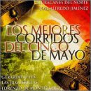 Los Mejores Corridos del Cinco de Mayo