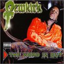 The Word Iz Out