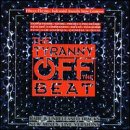 The Tyranny Off the Beat