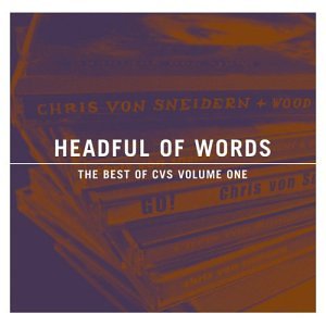 Headful of Words: Best of CvS, Vol. 1