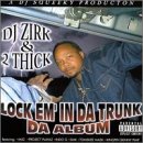 Lock Em' in Da Trunk: Da Album
