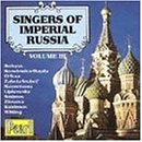 Singers of Imperial Russia, Vol. 3