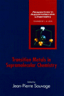 Transition Metals in Supramolecular Chemistry (Perspectives in Supramolecular Chemistry)