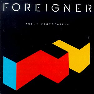 Foreigner - Agent Provocateur: Remastered - Zortam Music