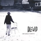 100 Broken Windows by Idlewild