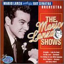 The Mario Lanza Shows