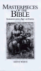 Masterpieces of the Bible: Insights into Classical Art of Faith