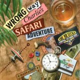 Wrong Way Charlie's Safari Adventure
