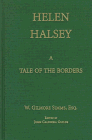 Helen Halsey, Or, the Swamp State of Conelachita: A Tale of the Borders (Selected Fiction of William Gilmore Simms, Arkansas Edition) (Simms Series)