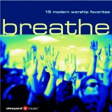 Breathe: 15 Modern Worship Favorites