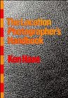 Location Photographer's Handbook: The Complete Guide for the Out of Studio Shoot