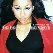 Debelah Morgan - Dance With Me (hex Hextor) Lyrics - Zortam Music