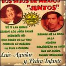 Dos Hijos de Mexico Juntos: 12 Grandes Exitos