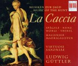La Caccia: Music Of The Hunt