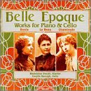 Belle Epoque: Works for Cello & Piano