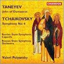 Tchaikovsky: Symphony No4, Op36; Taneyev: Saint John of Damaskus