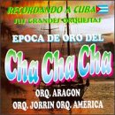 Epoca de Oro Cha Cha Cha