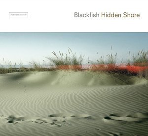 Blackfish - Hidden Shore - Zortam Music