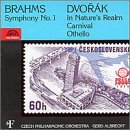 Brahms: Symphony in Cm No1, Op68; Dvorak: Carnival Overture Op92
