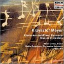 Krzysztof Meyer: Piano Concerto; Musica incrostata