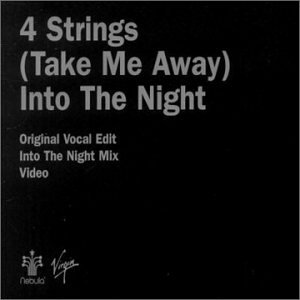 4 Strings - Take Me Away (Into The Night) Vocal Radio Mix Lyrics - Zortam Music