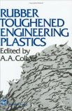 Rubber Toughened Engineering Plastics
