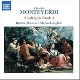 Claudio Monteverdi: Madrigals Book 4