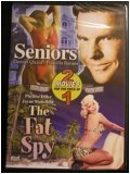 Double Feature "Seniors" & "The Fat Spy"