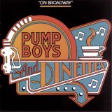 Pump Boys And Dinettes (1982 Original Broadway Cast)