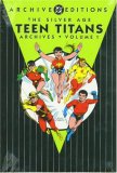 The Silver Age Teen Titans Archives, Vol. 1 (DC Archive Editions)