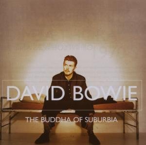 David Bowie - Buddha Of Suburbia (Featuring Lenny Kravitz On Guitar) Lyrics - Zortam Music