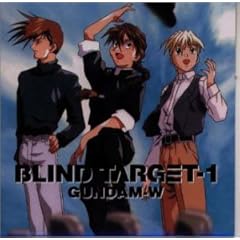 【クリックで詳細表示】新機動戦記ガンダム W BLIND TARGET-1 [Soundtrack]