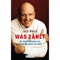 Was zählt. Die Autobiographie des besten Managers der Welt. (Taschenbuch)