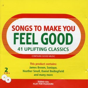 Songs to Make You Feel Good
