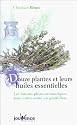 Les Totums phyto-aromatiques pour votre sant� au quotidien