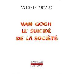 Van Gogh le suicidé de la société - Antonin Artaud