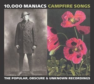 10,000 Maniacs - A Campfire Song - Zortam Music