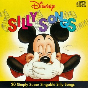 Disney - Disney Silly Songs: 20 Simply Super Singable Silly Songs - Zortam Music