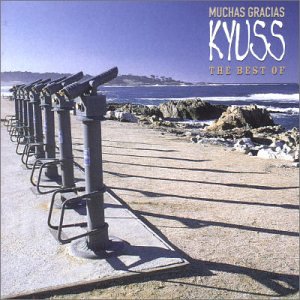 Muchas Gracias: The Best of Kyuss