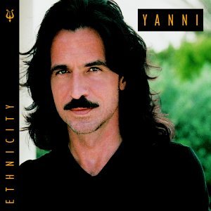 Yanni - Ethnicity - Zortam Music