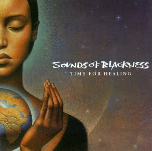 Sounds of Blackness - Time for Healing - Zortam Music