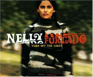Nelly Furtado - Turn Off The Light(Rmx Cds) - Zortam Music