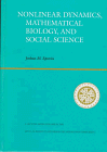 Nonlinear Dynamics, Mathematical Biology and Social Science (Santa Fe Institute Studies in the Sciences of Complexity Lecture Notes)