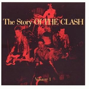 The Clash - The Story of the Clash-Vol.1 - Zortam Music