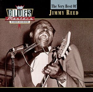 Jimmy Reed - The Very Best of Jimmy Reed - Zortam Music