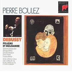 Debussy: Pelléas et Mélisande