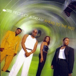 Pieces of a Dream - Ahead to the Past - Zortam Music