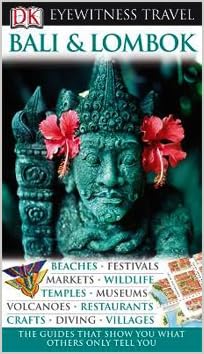 Bali and Lombok (Eyewitness Travel Guides) [Paperback]