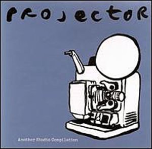 Projector: Another Studio Compilation